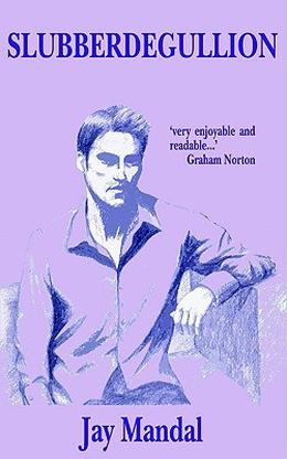 Slubberdegullion by Jay Mandal