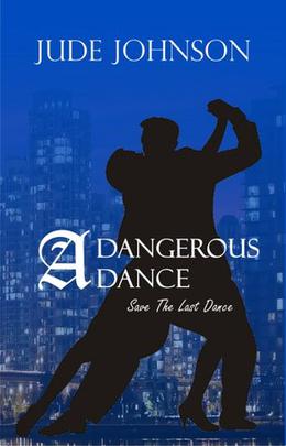 A Dangerous Dance by Jude Johnson