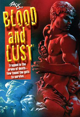 Blood and Lust by Zack