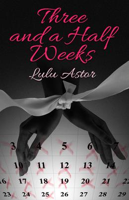 Three and a Half Weeks by Lulu Astor