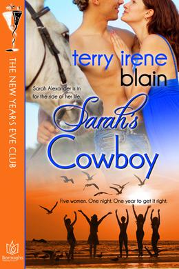 Sarah's Cowboy  (New Year's Eve Club) by Terry Irene Blain