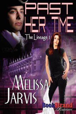 Past Her Time [The Lineage 1] by Melissa Jarvis