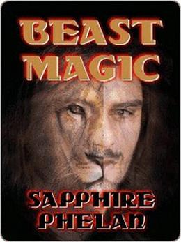 Beast Magic by Sapphire Phelan