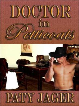 Doctor in Petticoats by Paty Jager