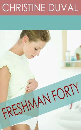 Freshman Forty by Christine Duval