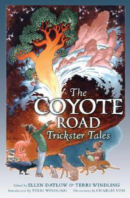 The Coyote Road: Trickster Tales by Ellen Datlow, Terri Windling, Charles Vess, Pat Murphy, Carolyn Dunn, Steve Berman, Nina Kiriki Hoffman, Christopher Barzak, Delia Sherman, Richard Bowes, Ellen Klages, Patricia A. McKillip, Theodora Goss, Katherine Vaz, Caroline Stevermer, Midori Snyder, Michael Cadnum, Ellen Kushner, Elizabeth Wein, Kim Antieau, Will Shetterly, Kelly Link, Holly Black, Carol Emshwiller, Jedediah Berry, Jeffrey Ford, Jane Yolen, Kij Johnson