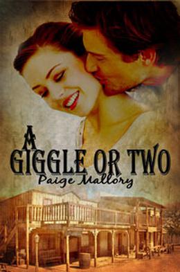 A Giggle or Two by Paige Mallory