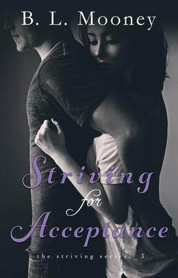 Striving for Acceptance (Striving #3)