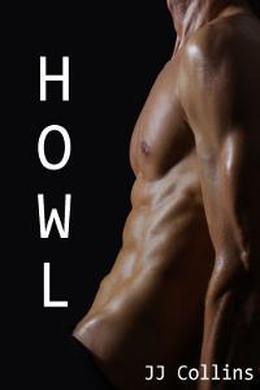 Howl by J.J. Collins