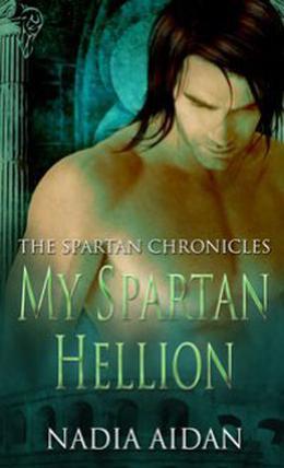 My Spartan Hellion (The Spartan Chronicles, #1)