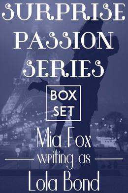 Surprise Passion Series Box Set by Mia Fox, Lola Bond