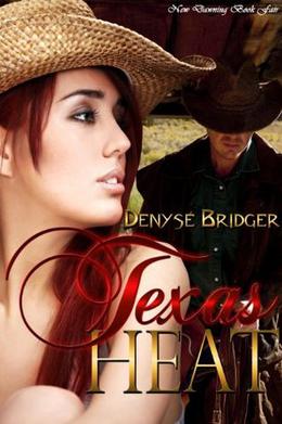 Texas Heat [Western Erotic Romance] by Denyse Bridger