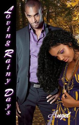 Loving Rainy Days by ANGEL B.