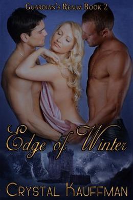 Edge of Winter  (Guardian's Realm Book Two) by Crystal Kauffman