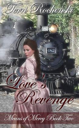 Love's Revenge by Terri Rochenski