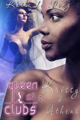 Queen of Clubs: Krissy & Athena by Katie de Long