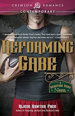 Reforming Gabe by Alicia Hunter Pace
