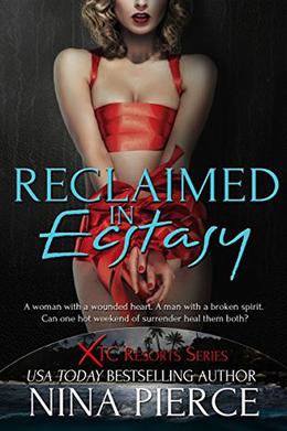 Reclaimed in Ecstasy by Nina Pierce