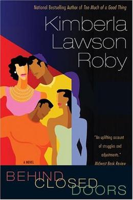 Behind Closed Doors by Kimberla Lawson Roby