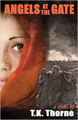 Angels at the Gate by T.K. Thorne