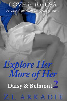 Explore Her, More of Her (Daisy & Belmont #2)