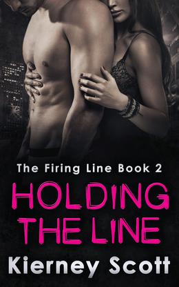 Holding the Line (The Firing Line #2)