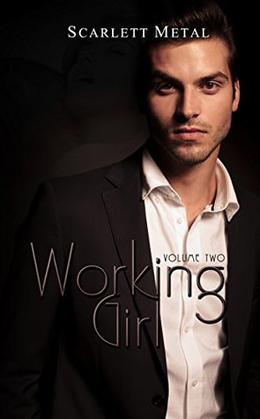 Working Girl Vol. 2 by Scarlett Metal