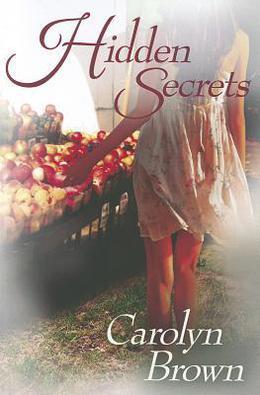 Hidden Secrets by Carolyn Brown