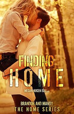 Finding Home by Megan Nugen Isbell