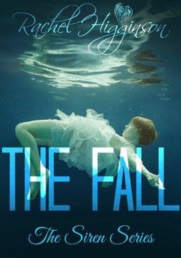 The Fall by Rachel Higginson