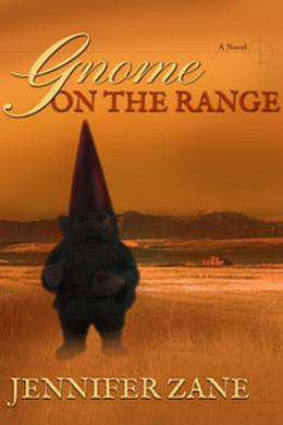 Gnome on the Range by Jennifer Zane