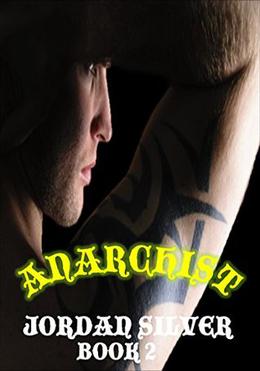 Anarchist: Book 2 by Jordan Silver