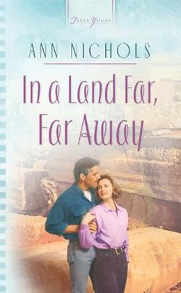 In A Land Far, Far Away by Melanie Panagiotopoulos, Ann Nichols