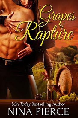 Grapes of Rapture by Nina Pierce