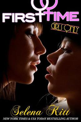 First Time by Selena Kitt