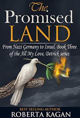 The Promised Land by Roberta Kagan