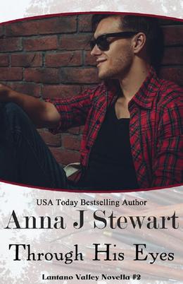 Through His Eyes by Anna J Stewart