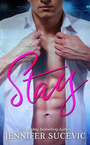 Stay by Jennifer Sucevic
