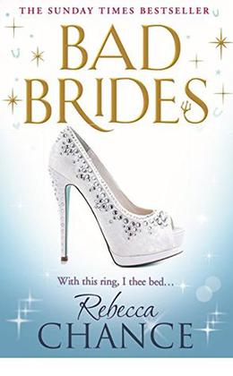 Bad Brides (Rebecca Chance #7)