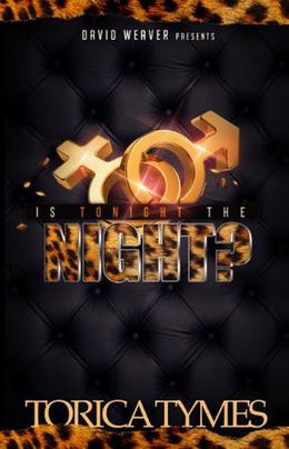 Is Tonight The Night: Justin Jiles AWFT Trilogy by torica tymes