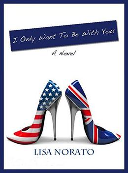 I Only Want To Be With You by Lisa Norato