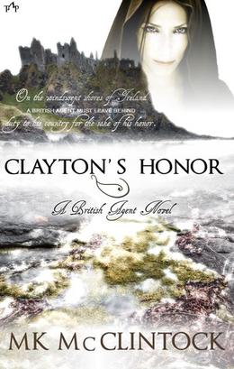 Clayton's Honor by M.K. McClintock