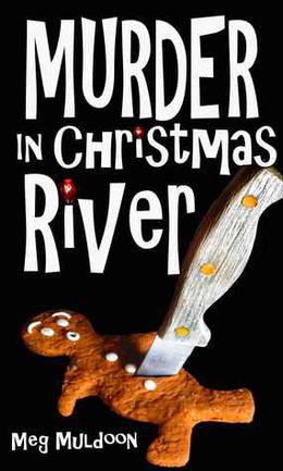 Murder in Christmas River (Christmas River Mystery #1)
