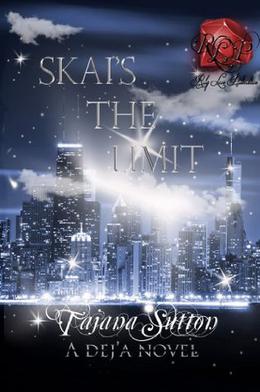 Skai's the Limit (Deja) by Tajana Sutton