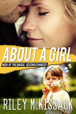 About A Girl: Second Chances by Riley McKissack