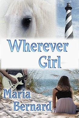 Wherever Girl by Maria Bernard