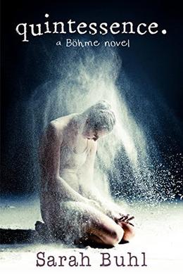 quintessence. by Sarah Buhl, Michele Ziemer