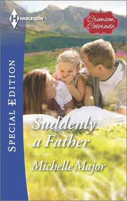 Suddenly a Father (Crimson, Colorado #3)