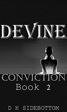 Conviction: Devine by D H Sidebottom