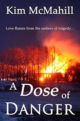 A Dose of Danger by Kim McMahill